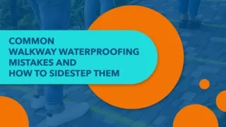 Trustworthy Walkway Waterproofing Service