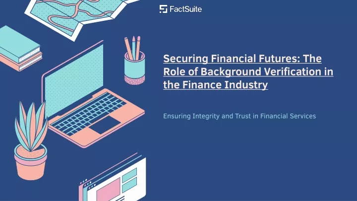 securing financial futures the role of background