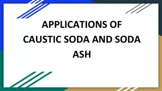 Applications of Caustic Soda and Soda Ash