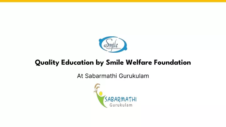 quality education by smile welfare foundation