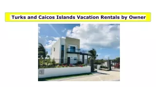 Turks and Caicos Islands Vacation Rentals by Owner