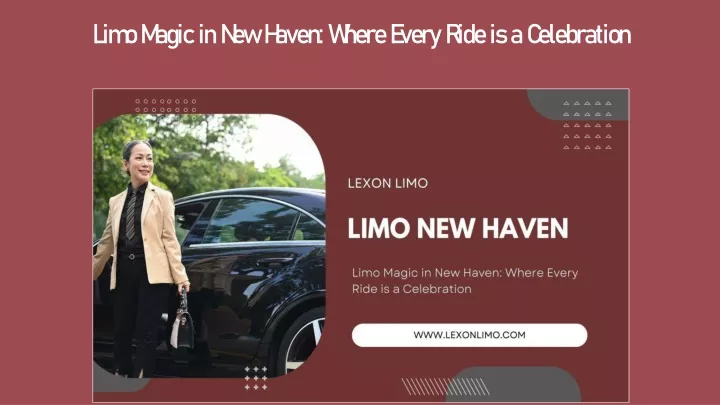 limo magic in new haven where every ride