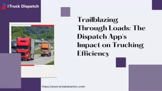 trailblazing through loads the dispatch