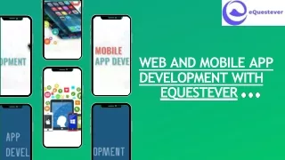 Best Mobile apps  development services in california with eQuestever