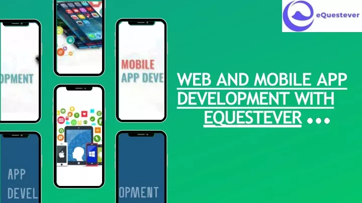 web and mobile app development with equestever