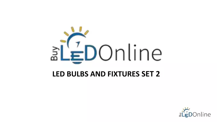 led bulbs and fixtures set 2
