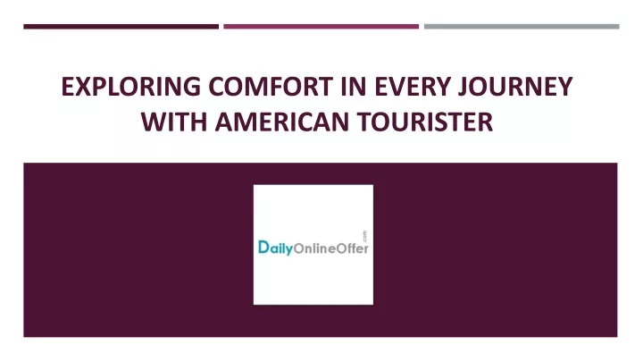 exploring comfort in every journey with american tourister