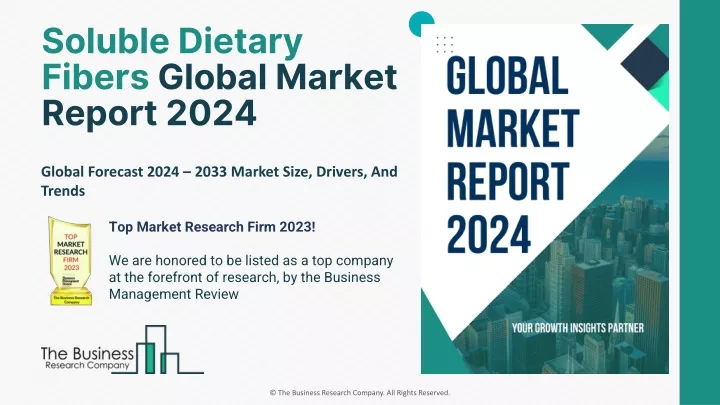 soluble dietary fibers global market report 2024