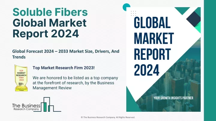 soluble fibers global market report 2024