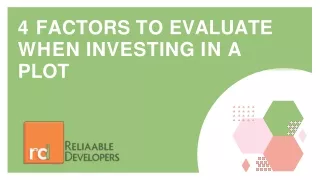 Reliaable Developers: 4 Factors to Evaluate When Investing in a Plot