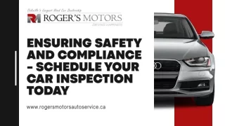 Ensuring Safety and Compliance - Schedule Your Car Inspection Today