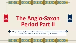 The Anglo-Saxon Period Part II 2024