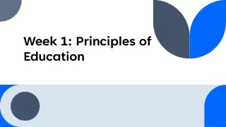 Week 1_ Principles of Education (4)