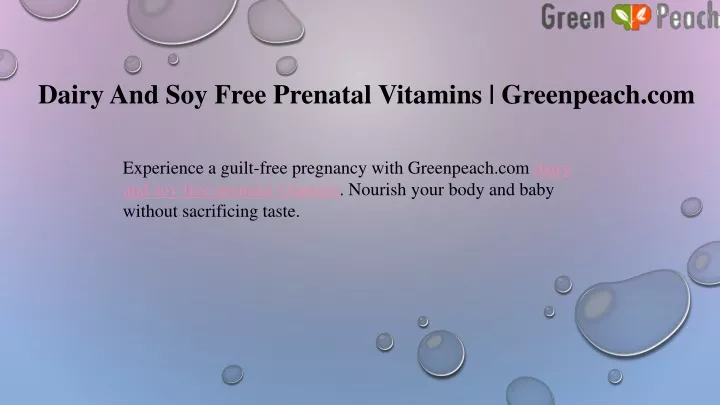 dairy and soy free prenatal vitamins greenpeach