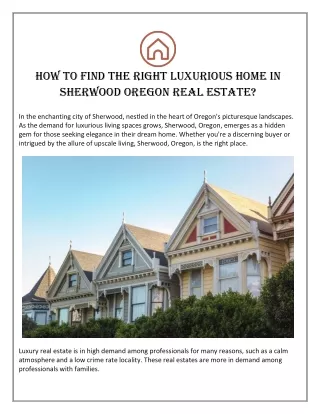 How To Find The Right Luxurious Home in Sherwood Oregon Real Estate?