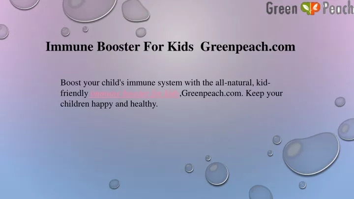 immune booster for kids greenpeach com