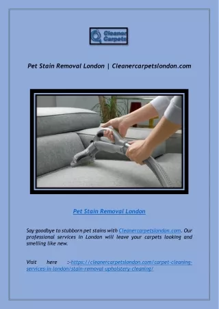 Pet Stain Removal London | Cleanercarpetslondon.com