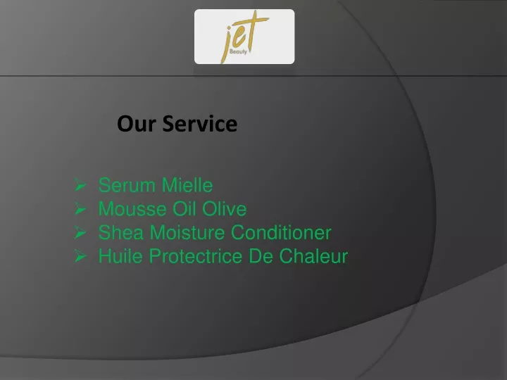 our service