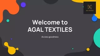 Quality Greige and Finished Fabric Supplier - Agal Textiles