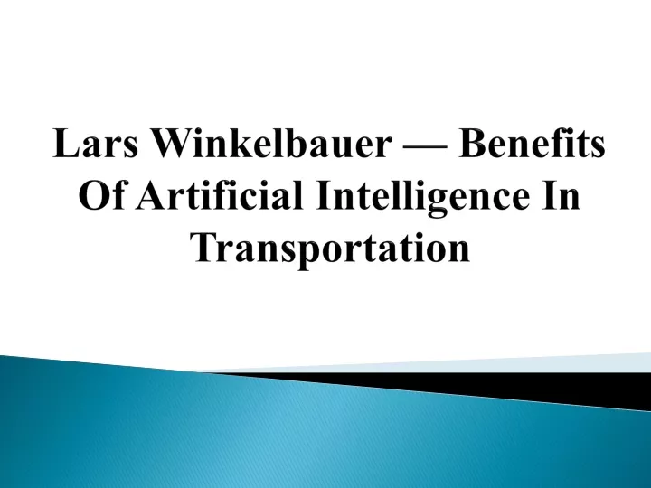 lars winkelbauer benefits of artificial intelligence in transportation