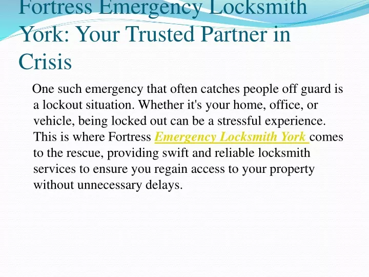 fortress emergency locksmith york your trusted partner in crisis