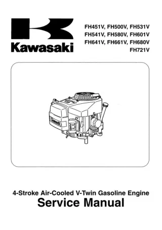 Kawasaki FH580V 4-Stroke Air-Cooled V-Twin Gasoline Engine Service Repair Manual
