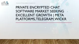 private encrypted chat software market seeking excellent growth meta platforms telegram wickr