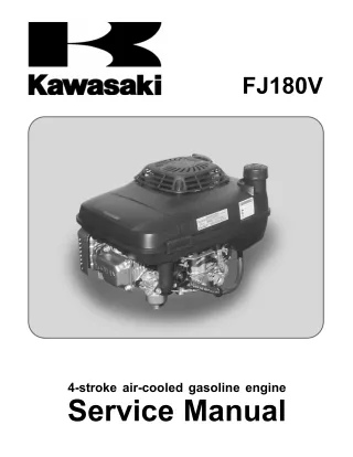 Kawasaki FJ180V 4-Stroke Air-Cooled Gasoline Engine Service Repair Manual
