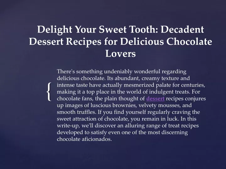 delight your sweet tooth decadent dessert recipes for delicious chocolate lovers