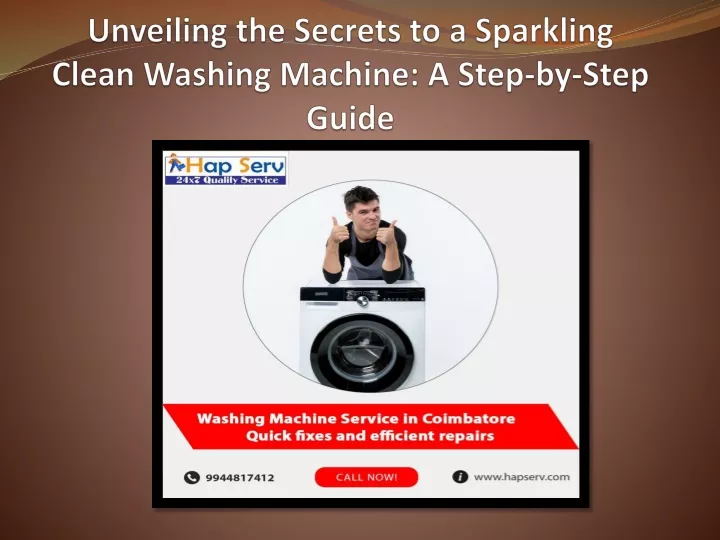 unveiling the secrets to a sparkling clean washing machine a step by step guide