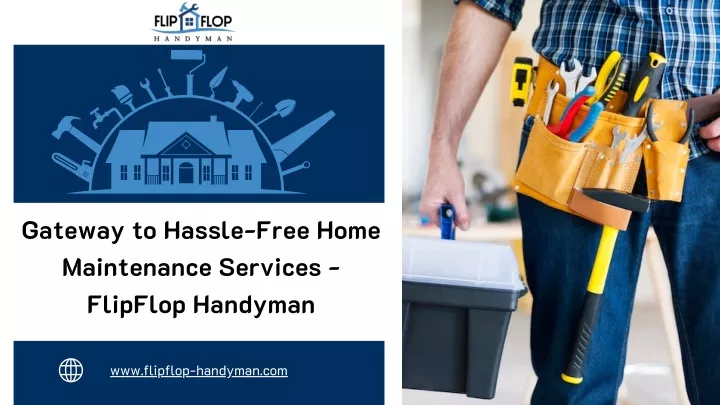 gateway to hassle free home maintenance services