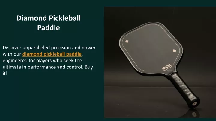 diamond pickleball paddle