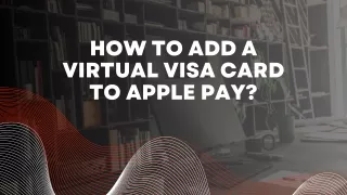 How To Add A Virtual Visa Card To Apple Pay