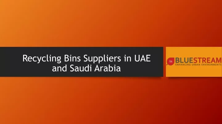 recycling bins suppliers in uae and saudi arabia
