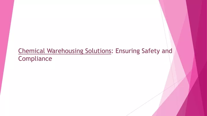 chemical warehousing solutions ensuring safety and compliance