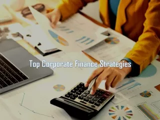 Top Corporate Finance Strategies