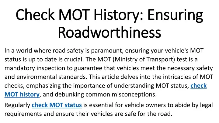 PPT Check MOT History Ensuring Roadworthiness PowerPoint Presentation   Check Mot History Ensuring Roadworthiness N 