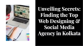 finding the top web designing and social media agency in kolkata