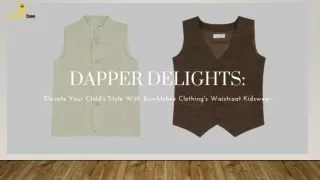 Dapper Delights Elevate Your Child's Style With Bumblebee Clothing's Waistcoat Kidswear