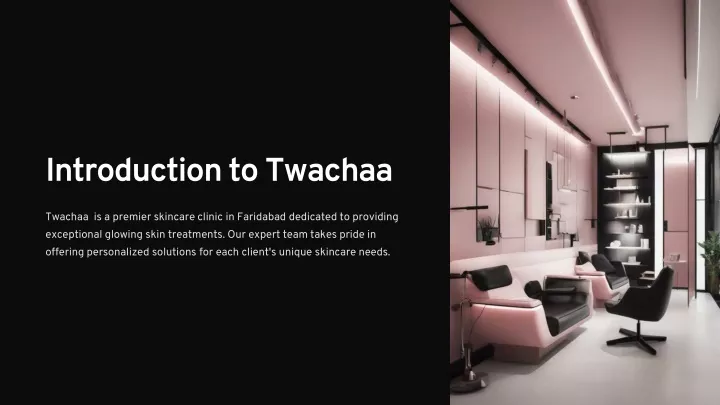 introduction to twachaa