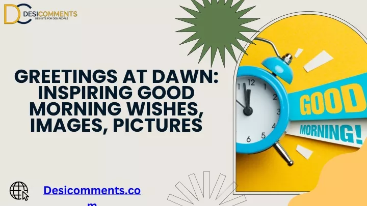 greetings at dawn inspiring good morning wishes