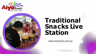 Traditional Snacks Live Station