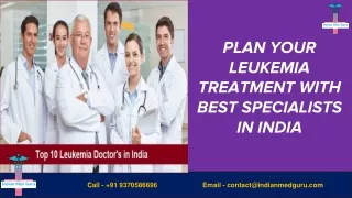Plan Your Leukemia Treatment With Best Specialists in India