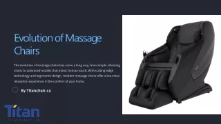 Evolution of Massage Chairs By Titanchair.ca