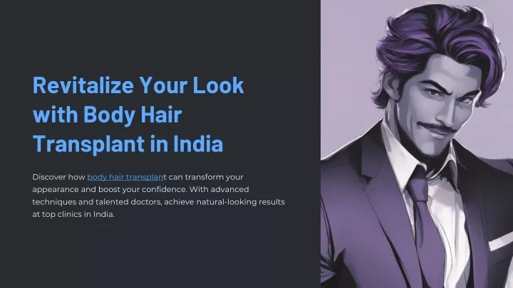 revitalize your look with body hair transplant