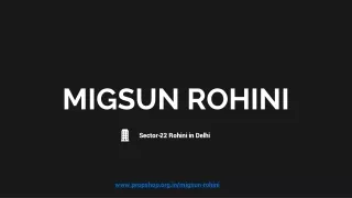 Commercial Space by Migsun Rohini in Sector 22 of Rohini in Delhi