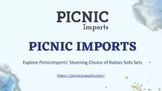 Explore Picnicimports' Stunning Choice of Rattan Sofa Sets