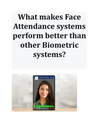 What makes Face Attendance systems perform better than other Biometric systems