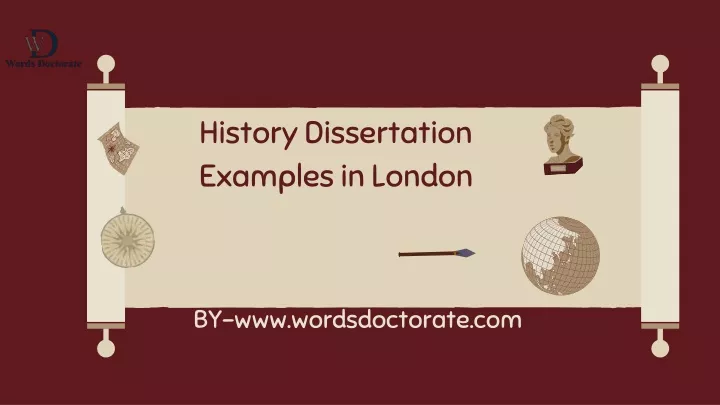 history dissertation examples in london
