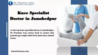 Knee Specialist Doctor in Jamshedpur
